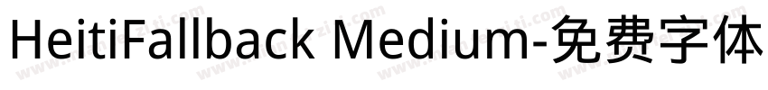 HeitiFallback Medium字体转换
